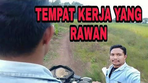 TEMPAT KERJA RAWAN