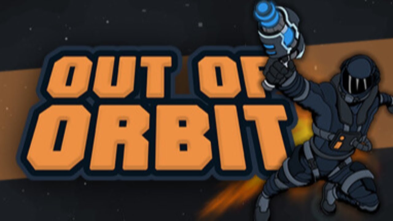 Out of Orbit - I Hope We Make It Further than That...