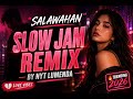 SALAWAHAN by:Nyt Lumenda ✨SLOW JAM LOVESONG REMIX 