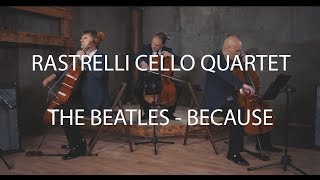 Because - The Beatles - Rastrelli Cello Quartet Resimi