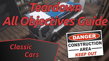 Classic Cars - Teardown All Objectives Guide