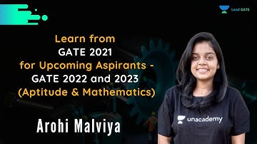 Learn from GATE 2021 for Upcoming Aspirants - GATE 2022 and 2023 (Aptitude & Mathematics)