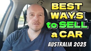 5 BEST WAYS to SELL a Car in Australia in 2023