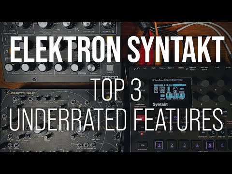 Elektron Syntakt The Top 3 Underrated Features