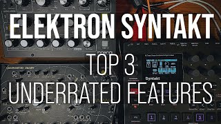 Elektron Syntakt The Top 3 Underrated Features