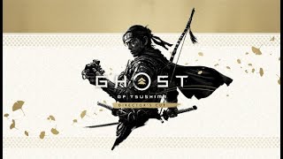 #5【Ghost of Tsushima】- Closing in on Wrapping up Act 1