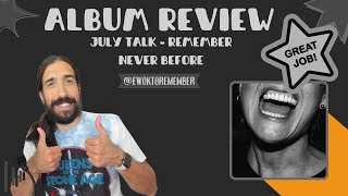 July Talk - Remember Never Before [Album Review]