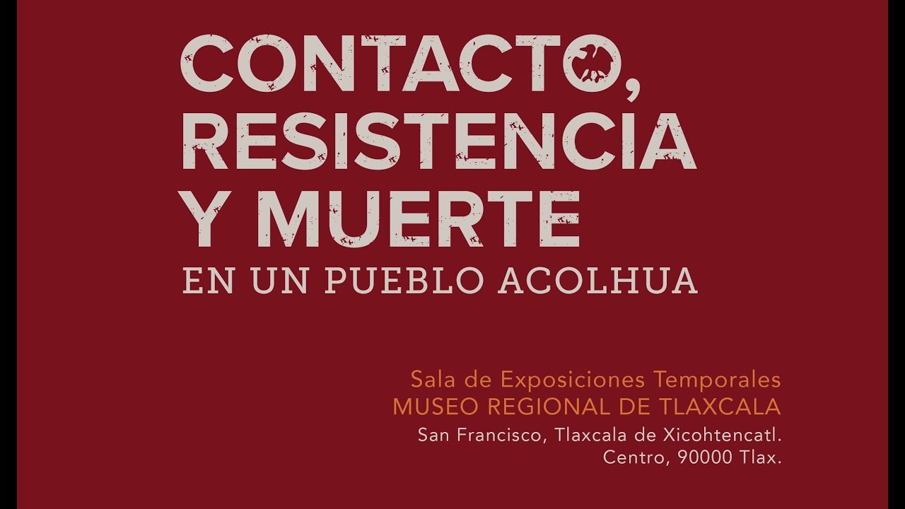 zonasinhunter Tecoaque. Contacto, resistencia y muerte
