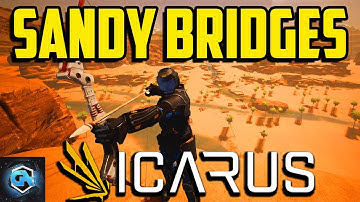 Icarus Sandy Bridges: Extended Survey Mission Guide! Beacon Setup and Quest Walkthrough.