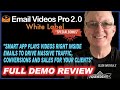 Email Video Pro 2 Demo Review Walkthrough Discount Coupon OTO’s &amp; Best Bonuses Trial