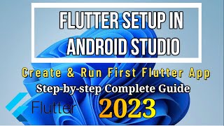 How to Download and Install Flutter in Android Studio on Windows 11 [2023] | How to Setup Flutter