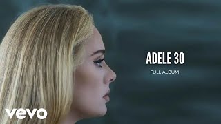 Adele - 30 (Full Album)