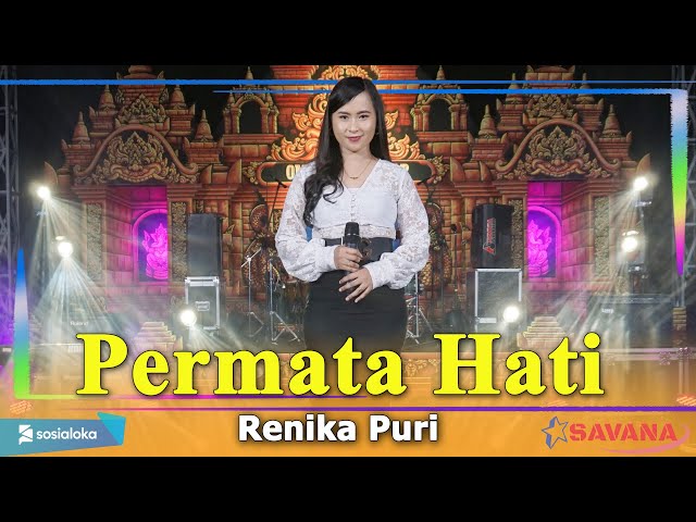 Permata Hati - Renika Puri - Om SAVANA Blitar class=