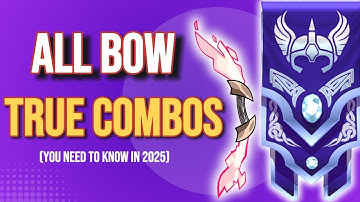 ALL Bow TRUE COMBOS You NEED to KNOW in 2025!