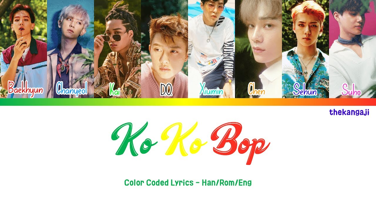 EXO (엑소) Ko Ko Bop Korean Version COLOR CODED LYRICS [Han+Rom+Eng
