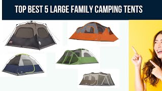 Top 5  Best Family Camping Tents on Amazon 2023