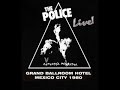 THE POLICE - Mexico City &#39;80 (FM RADIO) (DEFINITIVE AUDIO EDITION)