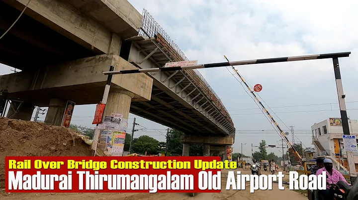🔴 Madurai Thirumangalam Old Airport Road | Rail Over Bridge Construction Update