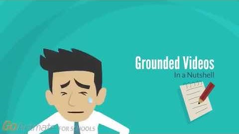 Grounded videos in nutshell 4