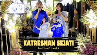 Download Mp3 Katresnan Sejati Super Jandhut - Putri Yusin ft. Hendrik Alindra Musik Gudang lagu Download Mp3 Katresnan Sejati Super Jandhut - Putri Yusin ft. Hendrik Alindra Musik