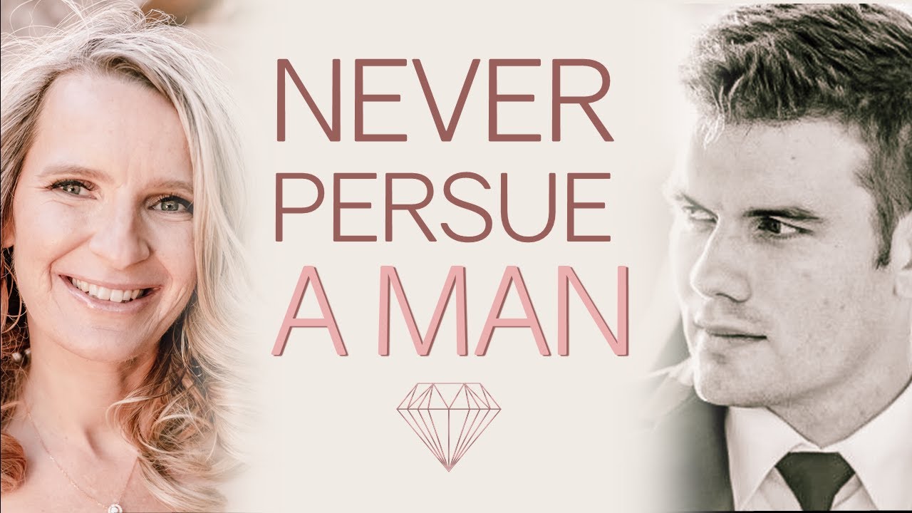 Why A Woman Should NEVER Pursue A Man (With Chris Seiter) - YouTube