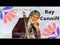 RAY CONNIFF CON SU ORQUESTA Y COROS - Es Maravilloso -  La Música de nuestra vida - Grandes Exitos