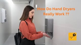 How Hand Dryers Really Work: The Shocking Science Behind Fast Air! | The How Lab