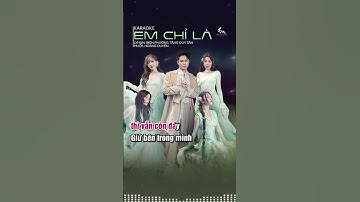 Thumbnail of Karaoke | EM CHỈ LÀ - Bích Phương, Muộii, Hoàng Duyên, LyHan, Tăng Duy Tân #emxinhsayhi