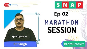 SNAP 2020 MARATHON SESSION  | Ep 02 | RP Singh | Unacademy CATalyst