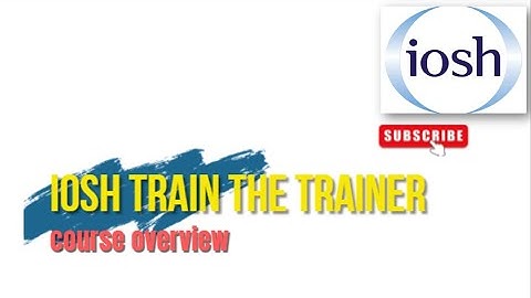 IOSH Train the Trainer/ Course Overview/ In English