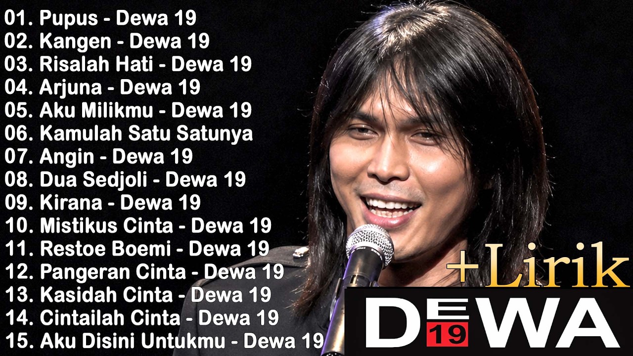 Dewa 19 (Full Album) + Lirik ~ Koleksi Lagu Terbaik Dewa 19 ~ Lagu Terpopuler Sepanjang Masa