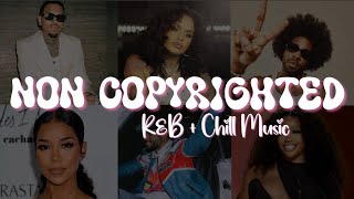 FREE NON COPYRIGHT R&B+Chill MUSIC FOR VLOGS || Chris Brown , Kehlani , Brent Faiyaz + More