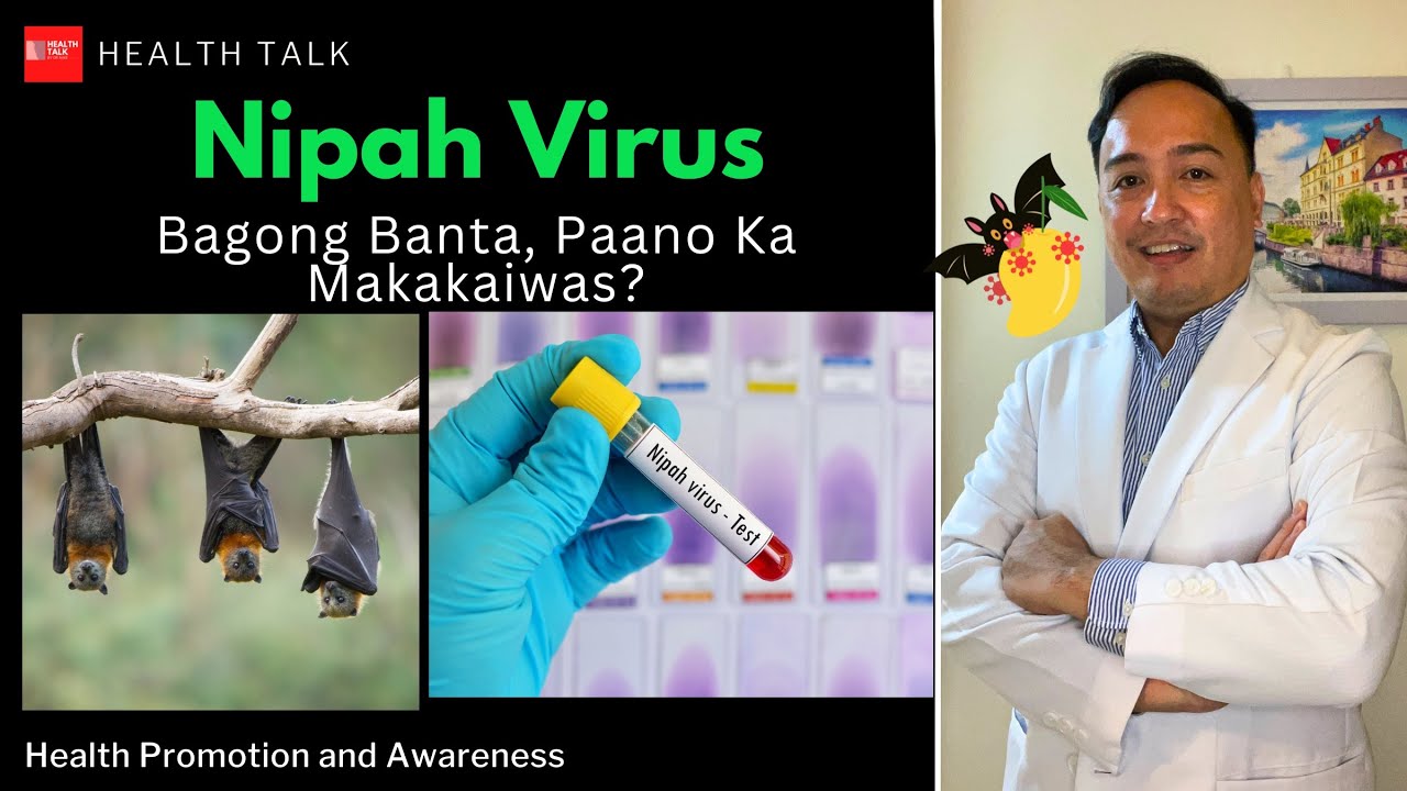 Nipah Virus: Bagong Banta, Paano Ka Makakaiwas?