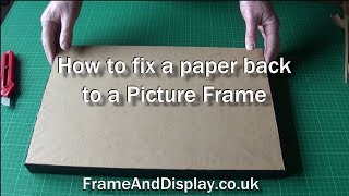 How to fit a paper backing to a picture frame  Professional framing tips.