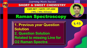 L-13 Raman Spectra || Previous year Question Solution (PYQS) || CSIR-NET GATE IIT-JAM