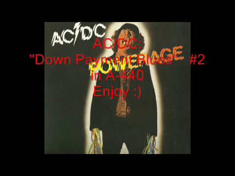 AC/DC Down Payment Blues Retuned A 440 Version