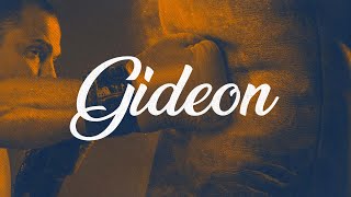 Gideon - Strength 11:00 am Service