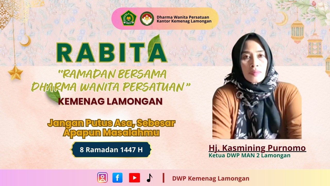 Jangan Putus Asa, Sebesar Apa pun Masalahmu, RABITA 8 Ramadan 1447 H