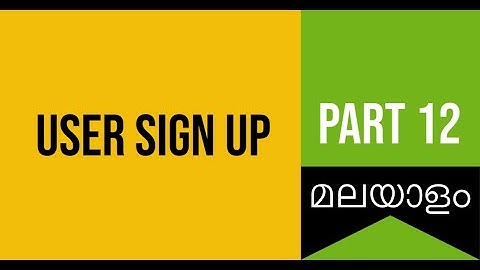 Part 12 | User Sign Up  | Web Development Challenge in Malayalam