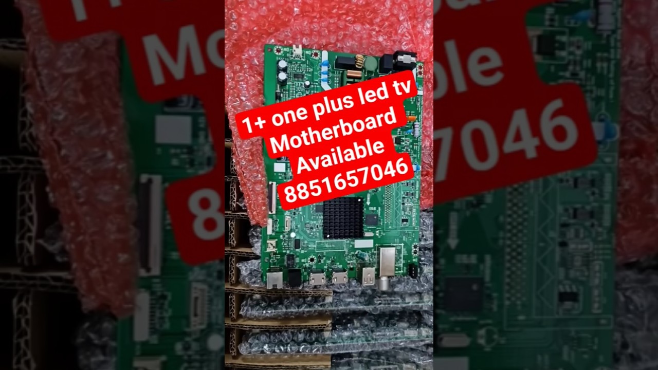 1+ one plus led tv motherboard..
