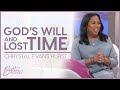 Chrystal Evans Hurst: Understanding God's Permissive and Perfect Will | Better Together TBN