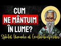 Cum ne mntuim n lume  sf ghenadie