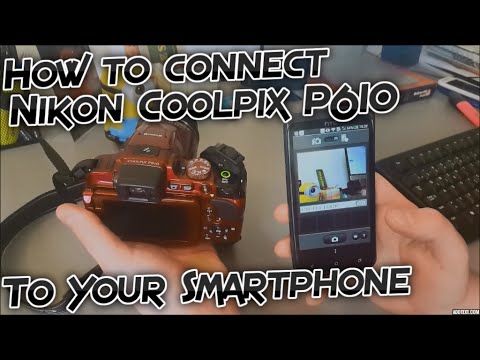 Nikon Coolpix P610 Wireless Connectivity - How to connect it to your Smartphone [Tutorial]