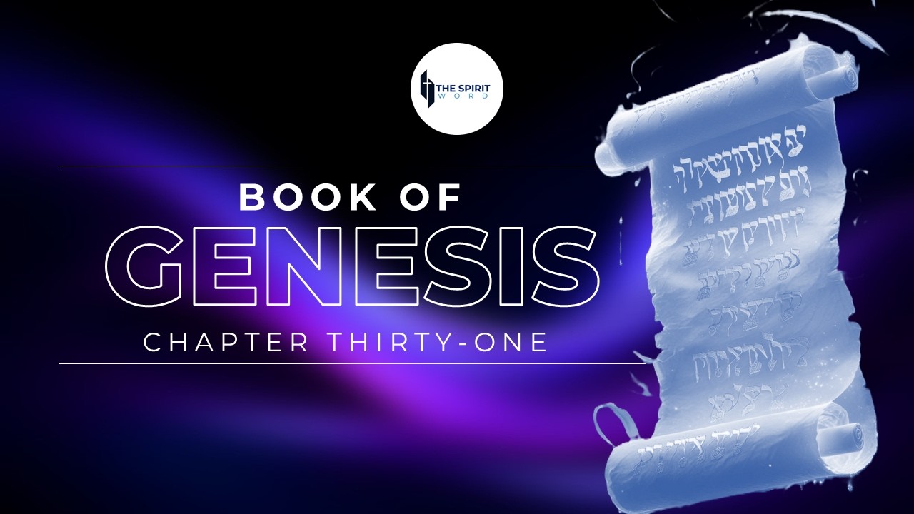 GENESIS CHAPTER 31 - YouTube
