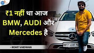 ₹1 नहीं था आज BMW, AUDI और Mercedes है 😎🔥| Adhyayan Mantra Founder Rohit Vaidwan | Josh Talks Hindi