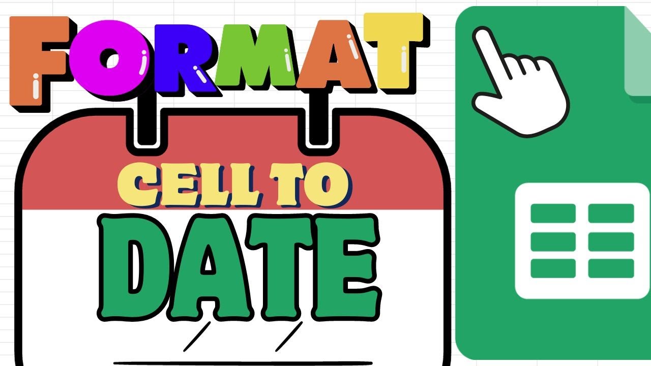 How To Format Cell To Date In Google Sheets Choose Your Format YouTube How To Format Cell To Date In Google Sheets Choose Your Format YouTube