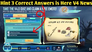 Hint 3 Correct Answers is Here | TAKE THE V4.0 QUIZ AND CLAIM A FREE EMOTE PUBG MOBILE V4 NEWS EVENT