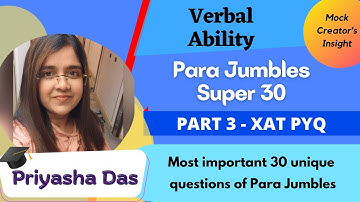 XAT PYQ Para Jumbles Super 30 Workshop PART 3 for CAT, XAT & OMETs| How to solve Para Jumbles?