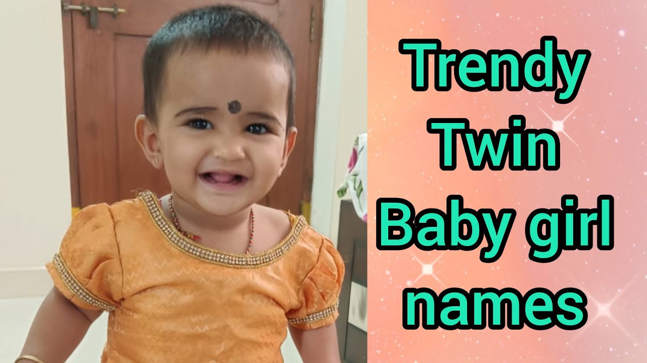 Latest trendy Twin Baby girl names # కవల పిల్లల పేర్లు 