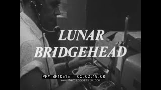 LUNAR BRIDGEHEAD  1964 RANGER SPACECRAFT MISSION TO THE MOON   JET PROPULSION LAB FILM  BF10515
